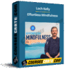 Loch Kelly – Effortless Mindfulness