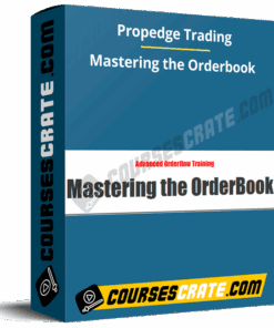 Propedge Trading – Mastering the Orderbook