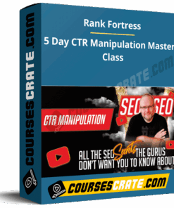 Rank Fortress – 5 Day CTR Manipulation Master Class