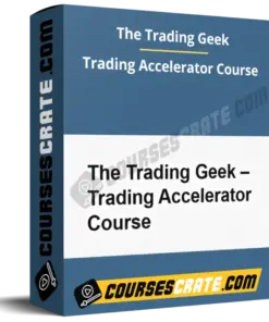 The Trading Geek – Trading Accelerator Course