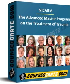 Nicabm – The Advanced Master Program on the Treatment of Trauma