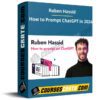 Ruben Hassid – How to Prompt ChatGPT in 2024