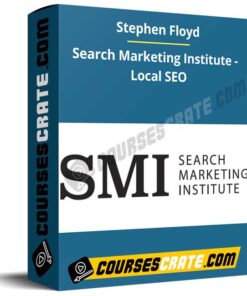 Stephen Floyd – Search Marketing Institute – Local SEO