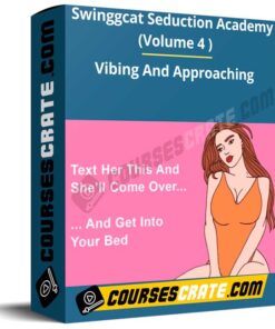 Swinggcat Seduction Academy (Volume 4) – Vibing And Approaching