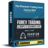 The Phantom Trading Forex Course 2024