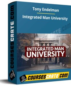 Tony Endelman – Integrated Man University