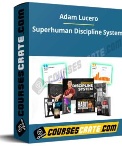 Adam Lucero – Superhuman Discipline System