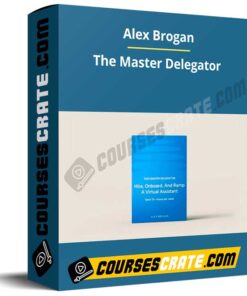 Alex Brogan – The Master Delegator