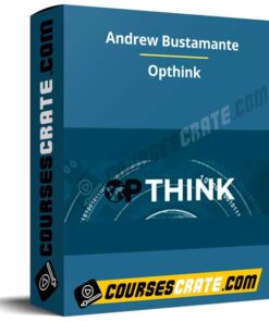 Andrew Bustamante – Opthink