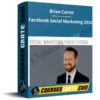Brian Carter – Facebook Social Marketing 2024