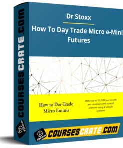 Dr Stoxx – How To Day Trade Micro e-Mini Futures