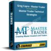 Greg Capra – Master Trader Technical Strategies