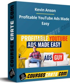 Kevin Anson – Profitable YouTube Ads Made Easy