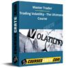 Master Trader – Trading Volatility – The Ultimate Course