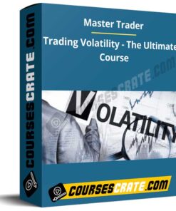 Master Trader – Trading Volatility – The Ultimate Course
