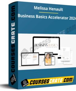 Melissa Henault – Business Basics Accelerator 2024