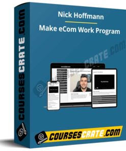 Nick Hoffmann – Make eCom Work Program