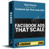 Nick Theriot – Facebook Ads That Scale 2024