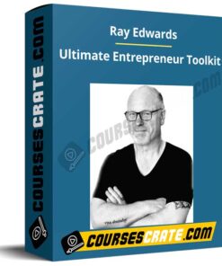 Ray Edwards – Ultimate Entrepreneur Toolkit