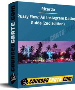 Ricardo – Pussy Flow: An Instagram Dating Guide (2nd Edition)