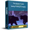 The Master Trader – Swing Trading Strategies