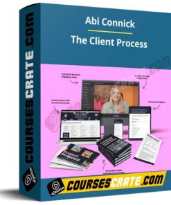 Abi Connick – The Client Process