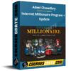 Adeel Chowdhry – Internet Millionaire Program + Update