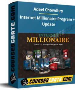 Adeel Chowdhry – Internet Millionaire Program + Update