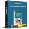 Bob Serling – Multi-Licensing Framework