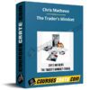 Chris Mathews – The Trader’s Mindset