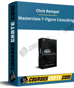 Chris Rempel – Masterclass 7-Figure Consulting