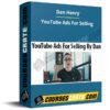 Dan Henry – YouTube Ads For Selling