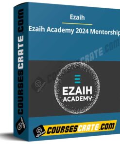 Ezaih – Ezaih Academy 2024 Mentorship