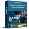 Jamie Smith – Business 101 For Coaches – Business Foundations