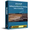 Jerry Acuff – Selling Excellence by Thinking Like a Customer