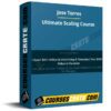 Jose Torres – Ultimate Scaling Course