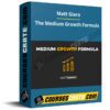 Matt Giaro – The Medium Growth Formula