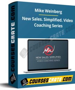 Mike Weinberg – New Sales. Simplified. Video Coaching Series