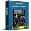 Strong & Fit – Kettlebells Strongfirst