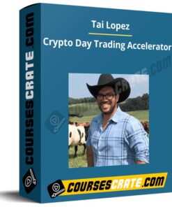 Tai Lopez – Crypto Day Trading Accelerator