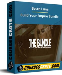 Becca Luna – Build Your Empire Bundle