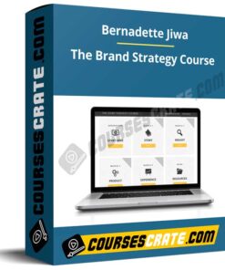 Bernadette Jiwa – The Brand Strategy Course