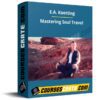 E.A. Koetting – Mastering Soul Travel