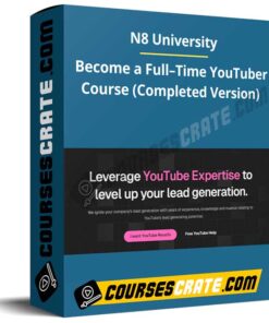 N8 University – Become a Full–Time YouTuber Course (Completed Version)