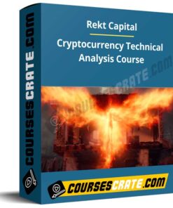 Rekt Capital – Cryptocurrency Technical Analysis Course