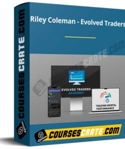 Riley Coleman – Evolved Traders