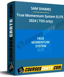 SAM SHAMES – True Momentum System ELITE  2024 ( TOS only)