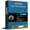 Justin Phillips – eCom Fast Track Bundle