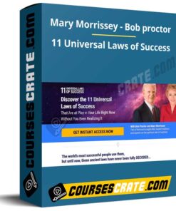 Mary Morrissey Bob proctor – 11 Universal Laws of Success