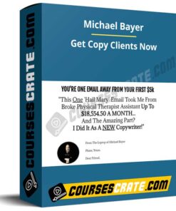 Michael Bayer – Get Copy Clients Now